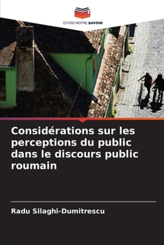 Paperback Considérations sur les perceptions du public dans le discours public roumain [French] Book