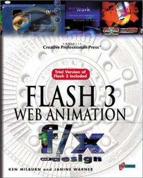 Paperback Flash 3 Web Animation F/X and Design [With Contains a Demo of Flash 3, Plug-Ins, Clipart...] Book