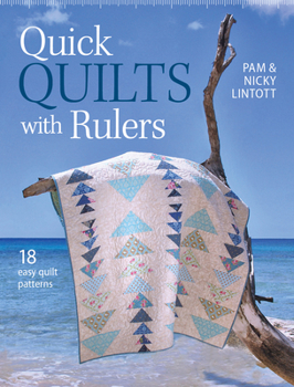 Paperback Quick Quilts with Rulers: 18 Easy Quilt Patterns Book