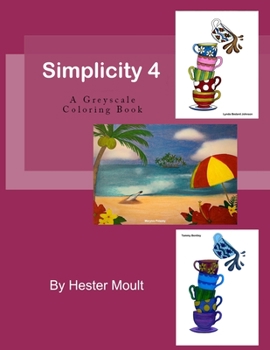 Paperback Simplicity 4: A Greyscale Coloring Book
