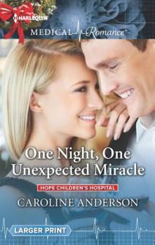 Mass Market Paperback One Night, One Unexpected Miracle (Hope Children's Hospital, 2) Book