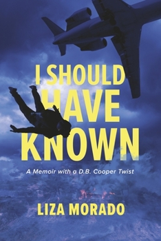 Paperback I Should Have Known: A Memoir with a D.B. Cooper Twist Book
