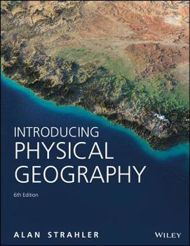 Paperback Introducing Physical Geography, 6Ed Book