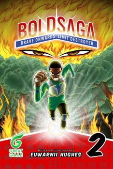 Paperback BOLDSAGA CH 2 - BOOST: BRAVE ONWARDS LIMIT DESTROYER Book