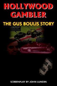 Paperback Hollywood Gambler: The Gus Boulis Story Book