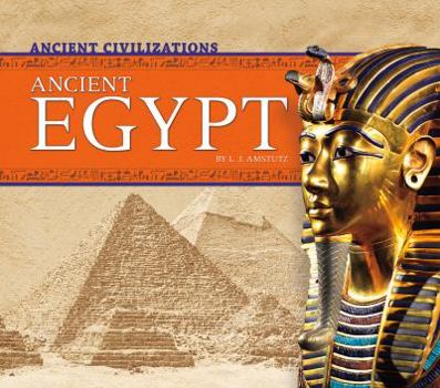 Ancient Egypt - Book  of the Ancient Civilizations