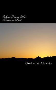 Paperback Echoes From The Timeless Past Book