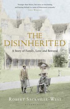 Hardcover The Disinherited: A Story of Family, Love and Betrayal Book