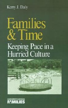 Paperback Families & Time: : Keeping Pace in a Hurried Culture Book