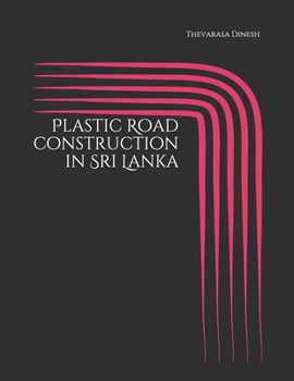 Paperback Plastic Road construction in Sri Lanka Book