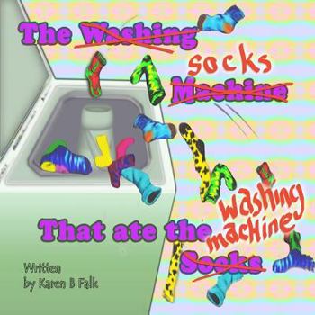 Paperback The Socks That Ate the Washing Machine Book