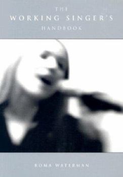 Paperback The Working Singer's Handbook Book