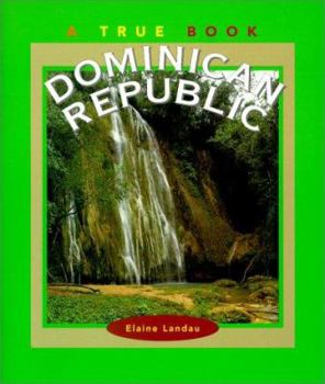 Dominican Republic (True Books) - Book  of the A True Book
