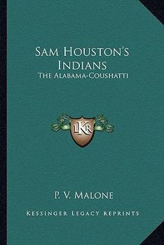 Paperback Sam Houston's Indians: The Alabama-Coushatti Book