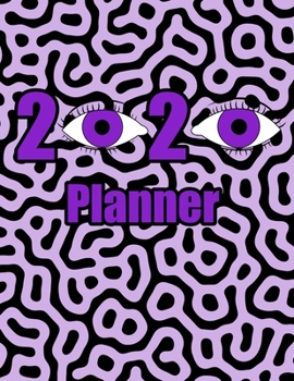 Paperback 2020 Planner: One year - Monthly and Weekly Calendar with 10 journal pages for notes. Large 8.5" x 11" paperback book. Purple eyes a Book