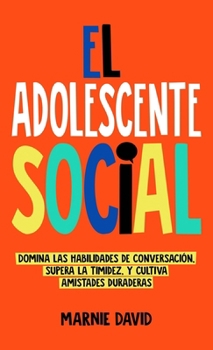 Hardcover El Adolescente Social [Spanish] Book