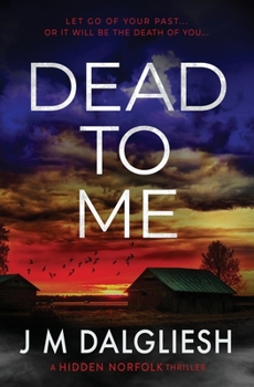 Dead To Me - Book #13 of the Hidden Norfolk