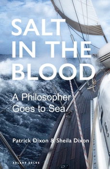 Paperback Salt in the Blood: Two Philosophers Go to Sea Book