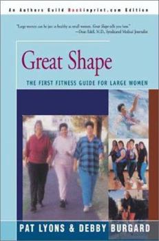 Paperback Great Shape: The First Fitness Guide for Large Women Book