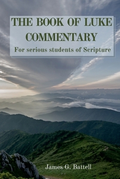 Paperback The Book of Luke KJV Commentary Book