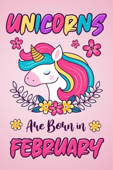 Unicorns Are Born In February: Unicorn Sketchbook Gift for Girls | Creative Journaling, Drawing, Planning | 6x9 - 120 Blank Pages Notebook