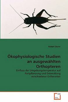 Paperback Ökophysiologische Studien an ausgewählten Orthopteren [German] Book