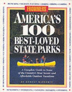 Paperback Frommer's America's Hundred Best Loved State Parks: For Anyone in Search of an Inexpensive... Book