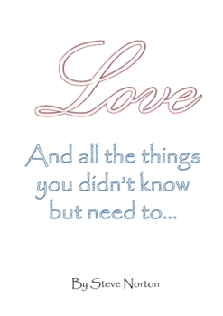 Paperback Love, and the things you didn't know but need to... Book