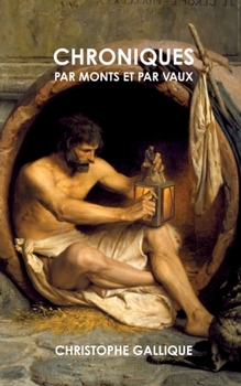 Paperback Chroniques par monts et par vaux [French] Book