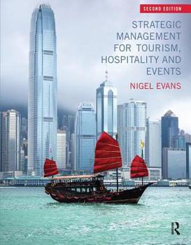 Paperback Strategic Management for Tourism, Hospitality and Events Book