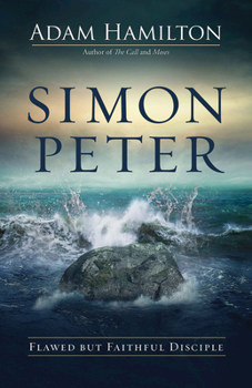 Hardcover Simon Peter: Flawed But Faithful Disciple Book