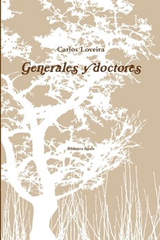 Paperback Generales y doctores [Spanish] Book