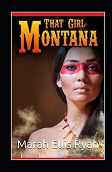 That Girl Montana Illustrated