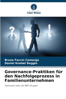 Paperback Governance-Praktiken für den Nachfolgeprozess in Familienunternehmen [German] Book