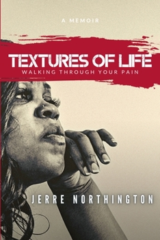 Paperback Textures of Life: Walking Through Your Pain Book