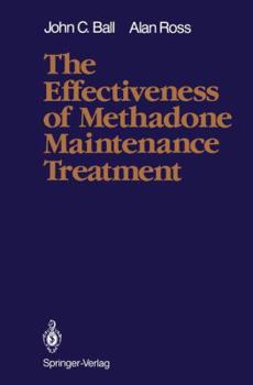 Paperback The Effectiveness of Methadone Maintenance Treatment: Patients, Programs, Services, and Outcome Book