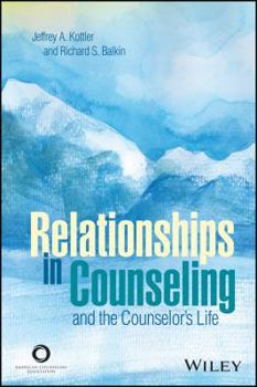 Paperback Relationships in Counseling and the Counselor's Life Book