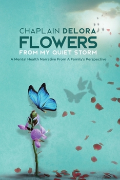 Paperback Flowers From My Quiet Storm [Large Print] Book
