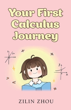 Paperback Your First Calculus Journey Book