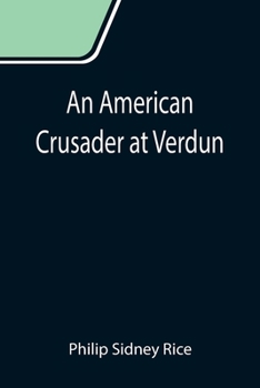 Paperback An American Crusader at Verdun Book