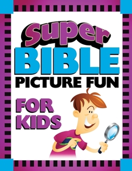 Paperback Super Bible Picture Fun for Kids Book
