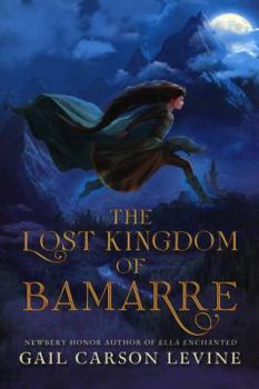 The Lost Kingdom of Bamarre - Book  of the Two Princesses of Bamarre #0