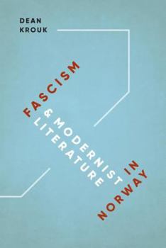 Hardcover Fascism and Modernist Literature in Norway Book