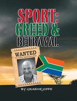 Paperback Sport: GREED & BETRAYAL: Wanted for Crimes against Journalism Book