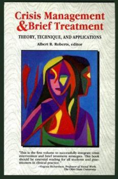 Paperback Crisis Management and Brief Treatment: Theory, Technique, and Applications Book