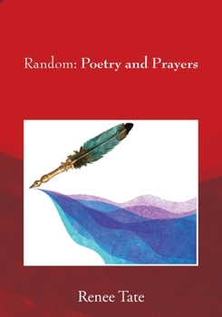 Paperback Random: Poetry and Prayers Book