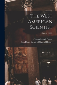 Paperback The West American Scientist; v.7: no.52 (1890) Book