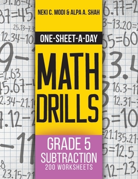 Paperback One-Sheet-A-Day Math Drills: Grade 5 Subtraction - 200 Worksheets (Book 14 of 24) Book