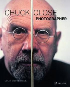 Hardcover Chuck Close: Photographer Book