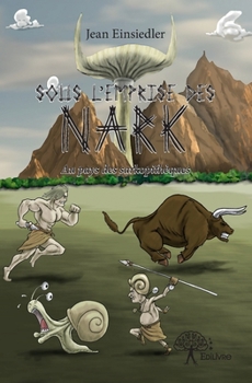 Paperback Sous l'emprise des Nark: Au pays des sarkopithèques [French] Book